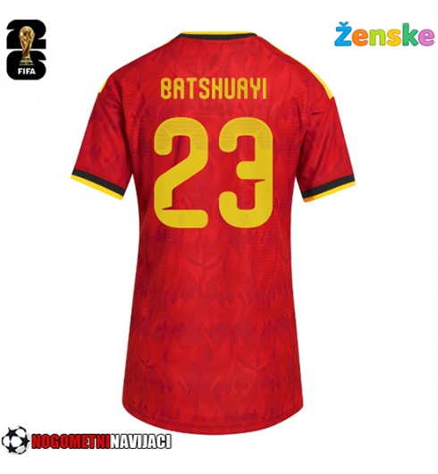 Ženske Nogometnih dresov Belgija Michy Batshuayi #23 Domači SP 2026 Kratki rokavi Ženske Nogometnih dresov Belgija Michy Batshuayi #23 Domači SP 2026 Kratki rokavi